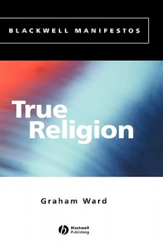 Carte True Religion Graham Ward