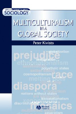 Carte Multicultrualism in a Global Society Peter Kivisto