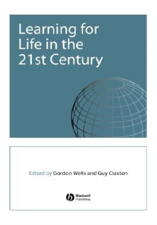 Livre Learning for Life in the 21st Century Wells