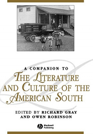 Livre Companion to the Literature and Culture of the American South Owen Robinson