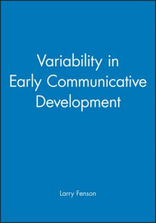 Carte Variability in Early Communicative Development Larry Fenson
