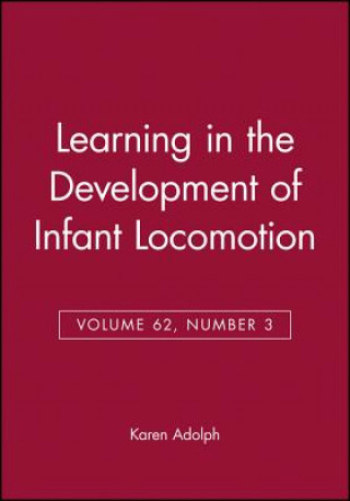 Könyv Learning in the Development of Infant Locomotion V62 3 Karen Adolph