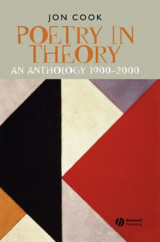 Kniha Poetry in Theory - An Anthropology 1900-2000 Jon Cook