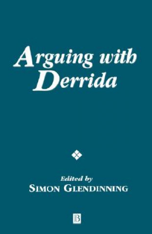 Knjiga Arguing with Derrida Glendinning