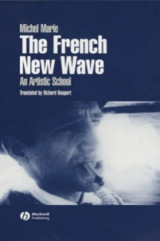 Livro French New Wave - An Artistic School Michel Marie