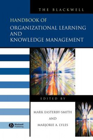 Kniha Blackwell Handbook of Organizational Learning and Knowledge Management Mark Easterby-Smith