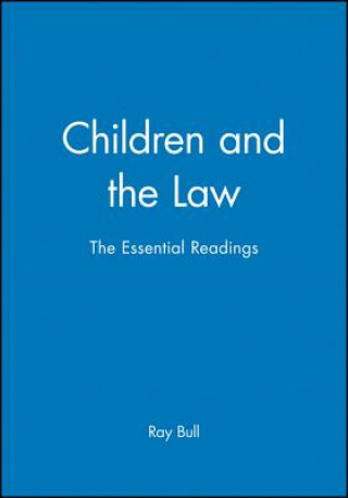 Carte Children and the Law - The Essential Readings Bull