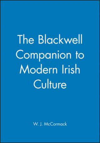 Carte Blackwell Companion to Modern Irish Culture McCormack