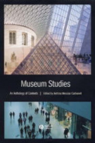 Kniha Museum Studies - An Anthology of Contexts Bettina Messias Carbonell