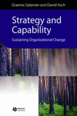 Carte Strategy and Capability - Sustaining Organizational Change Graeme Salaman
