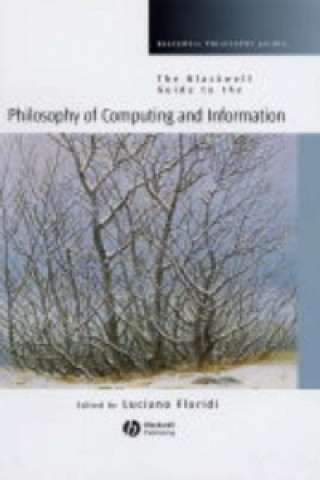 Libro Blackwell Guide to the Philosophy of Computing and Information Luciano Floridi