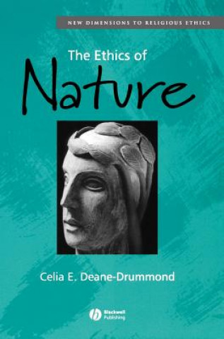 Carte Ethics of Nature Celia Deane-Drummond