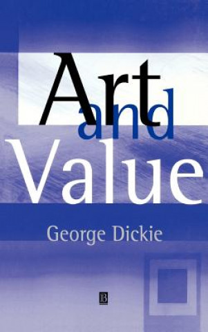 Könyv Art and Value George Dickie