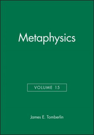 Książka Metaphysics: Philosophical Perspectives Volume 15 James E. Tomberlin