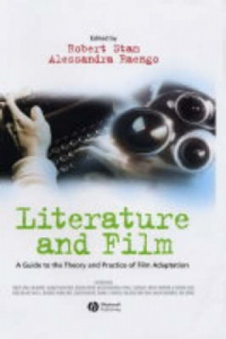 Kniha Literature and Film - A Guide to the Theory and Practice of Film Adaptation Robert Stam