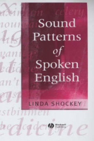 Könyv Sound Patterns of Spoken English Linda Shockey