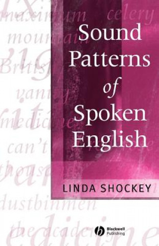 Kniha Sound Patterns of Spoken English Linda Shockey