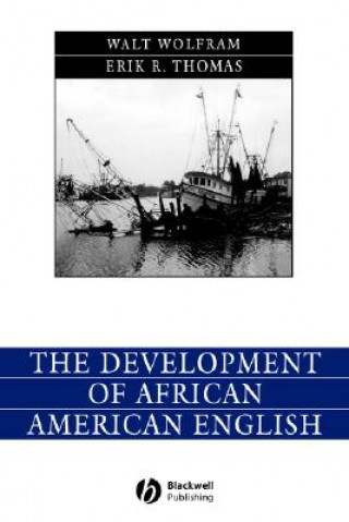 Kniha Development of African American English Walt Wolfram