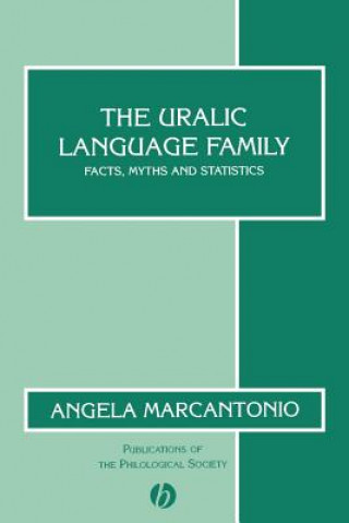 Kniha Uralic Language Family - Facts, Myths and Statistics Angela Marcantonio