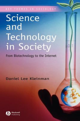 Βιβλίο Science and Technology in Society - From Biotechnology to the Internet Daniel Lee Kleinman