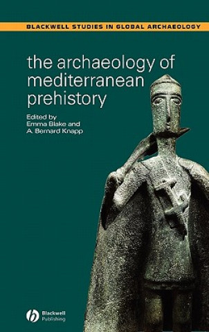 Könyv Archaeology of Mediterranean Prehistory Blake