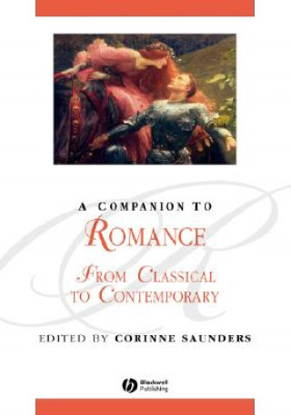 Kniha Companion to Romance From Classical to Contemporary Saunders