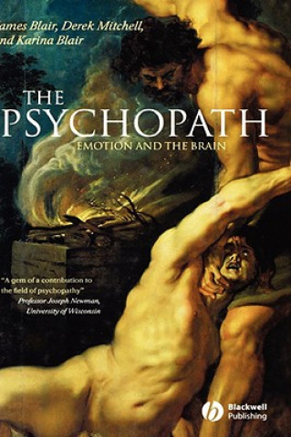Könyv Psychopath - Emotion and Brain James Blair
