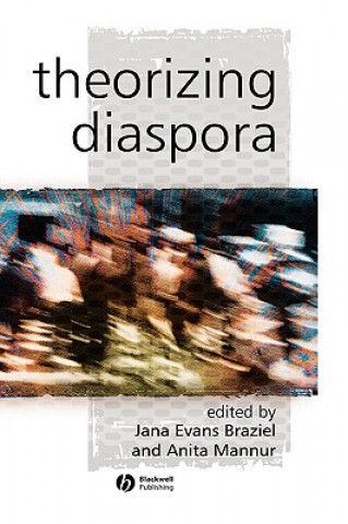 Carte Theorizing Diaspora - A Reader Braziel
