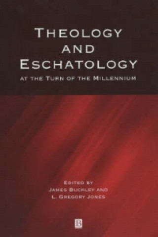 Knjiga Theology and Eschatology at the Turn of the Millennium L. Gregory Jones