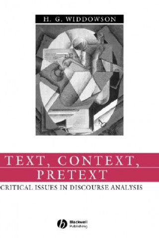 Buch Text, Context, Pretext - Critical Isssues in Discourse Analysis H.G. Widdowson