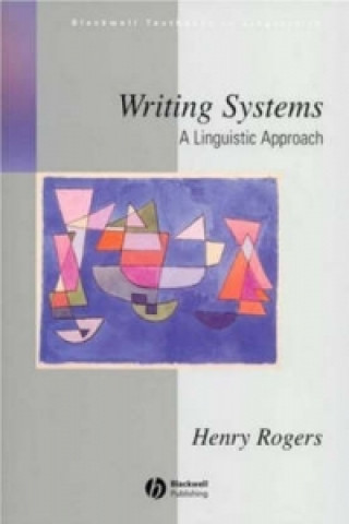 Carte Writing Systems: A Linguistic Approach Henry Rogers