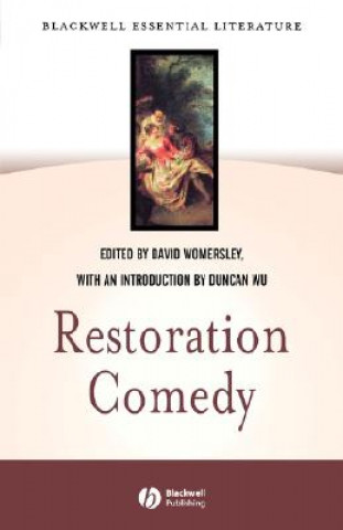 Kniha Restoration Comedy  (Introduced by Duncan Wu; with  texts taken from "Restoration Drama: An Anthology , edited by David Womersley) Womersley