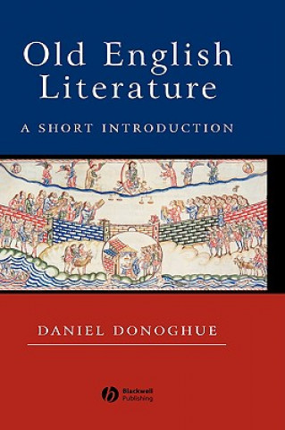 Kniha Old English Literature - A Short Introduction Daniel Donoghue
