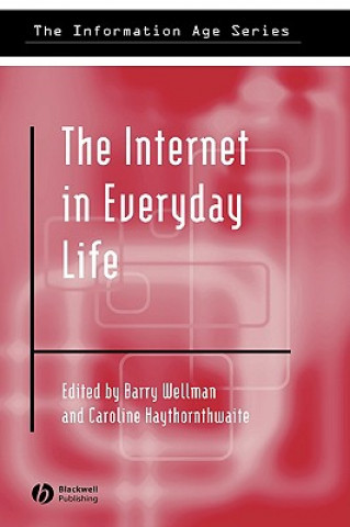 Kniha Internet in Everyday Life Wellman