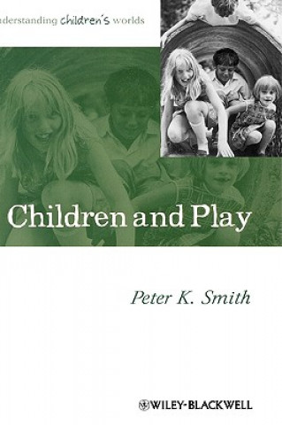 Kniha Children and Play Peter K. Smith