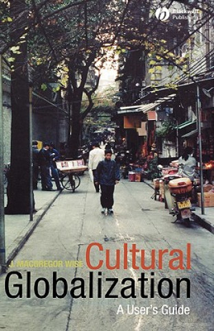 Carte Cultural Globalization J. Macgregor Wise