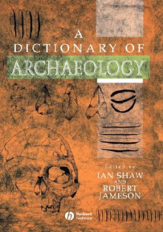 Book Dictionary of Archaeology Ian Shaw