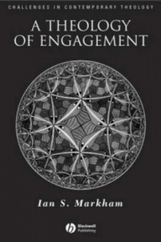 Carte Theology of Engagement Ian S. Markham