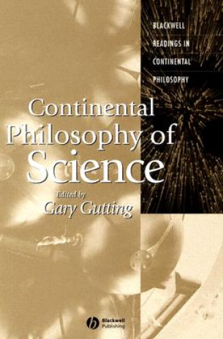 Livre Continental Philosophy of Science Gary Gutting