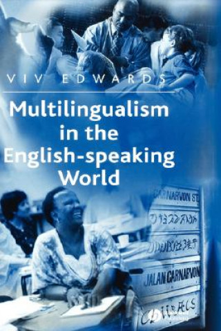 Kniha Multilingualism in the English-Speaking World - Pedigree of Nations Viv Edwards