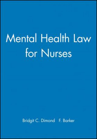 Libro Mental Health Law for Nurses Bridgit C. Dimond