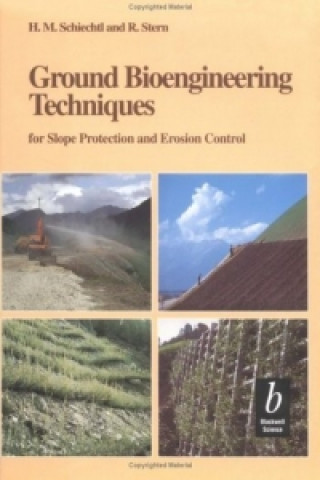 Carte Ground Bioengineering Techniques - For Slope Protection and Erosion Control H.M. Schiechtl