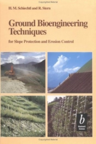 Kniha Ground Bioengineering Techniques - For Slope Protection and Erosion Control H.M. Schiechtl