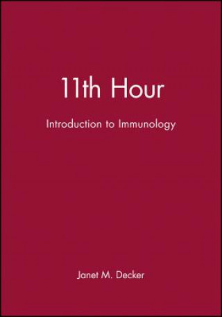 Könyv 11th Hour - Introduction to Immunology Janet M. Decker