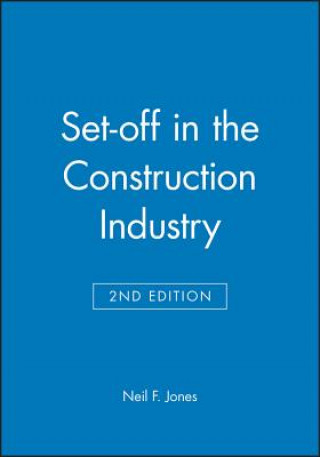 Könyv Set-off in the Construction Industry 2e Neil F. Jones