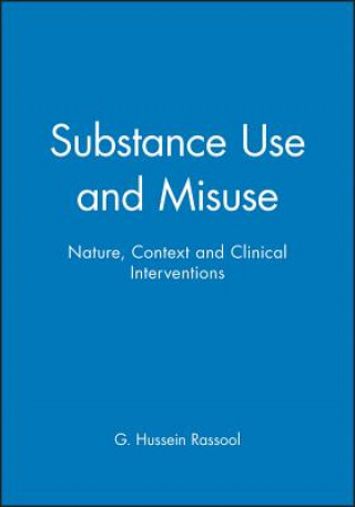 Carte Substance Use and Misuse - Nature, Context and Clinical Interventions Rassool