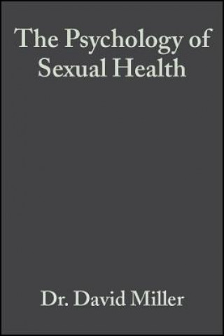 Kniha Psychology of Sexual Health David Miller