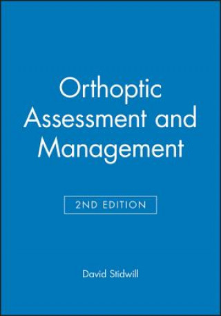 Book Orthoptic Assessment and Management 2e David Stidwill