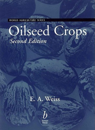 Книга Oilseed Crops 2e Edward Weiss