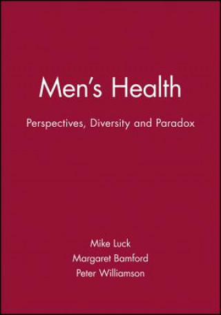 Kniha Men's Health - Perspectives, Diversity and Paradox Mike Luck